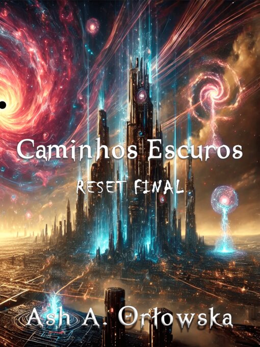 Title details for Caminhos Escuros by Ash A. Orłowska - Available